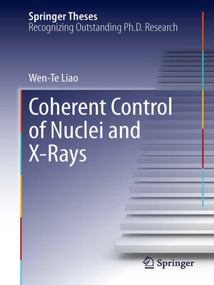 cover image of Coherent Control of Nuclei and X-Rays
